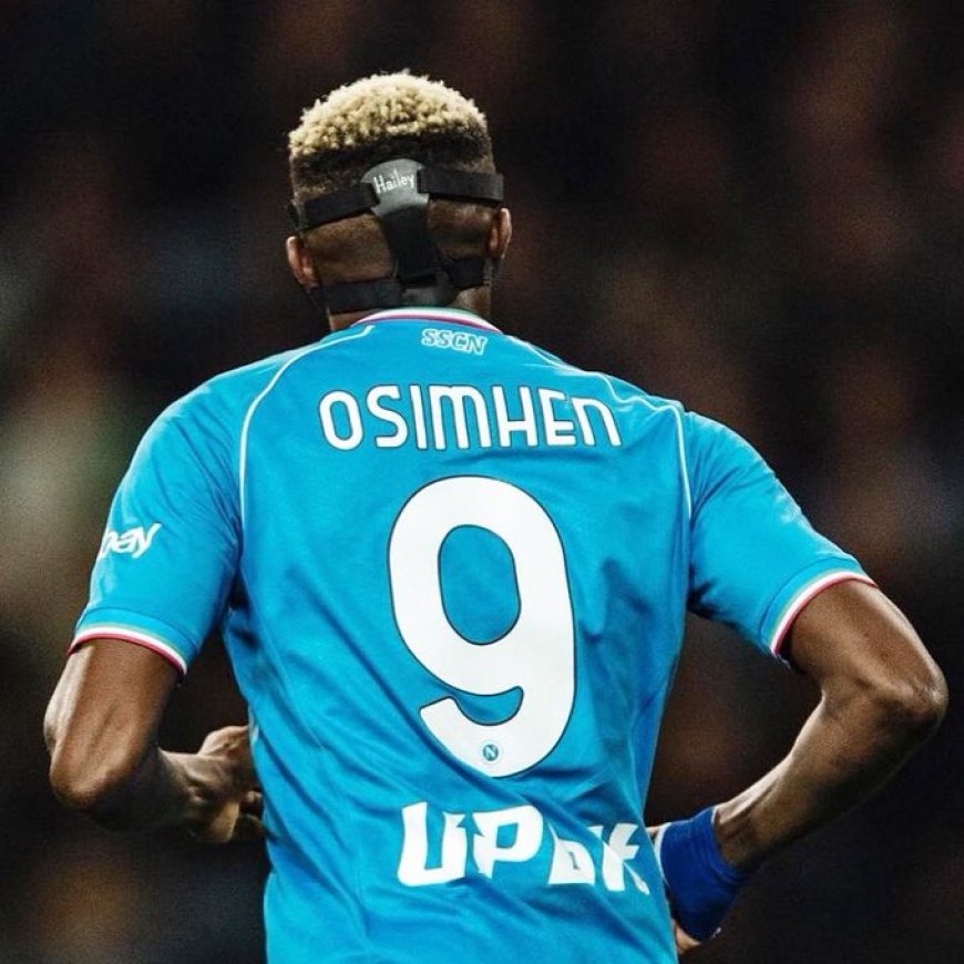 Victor Osimhen Excluded from Napoli's Serie A Squad List