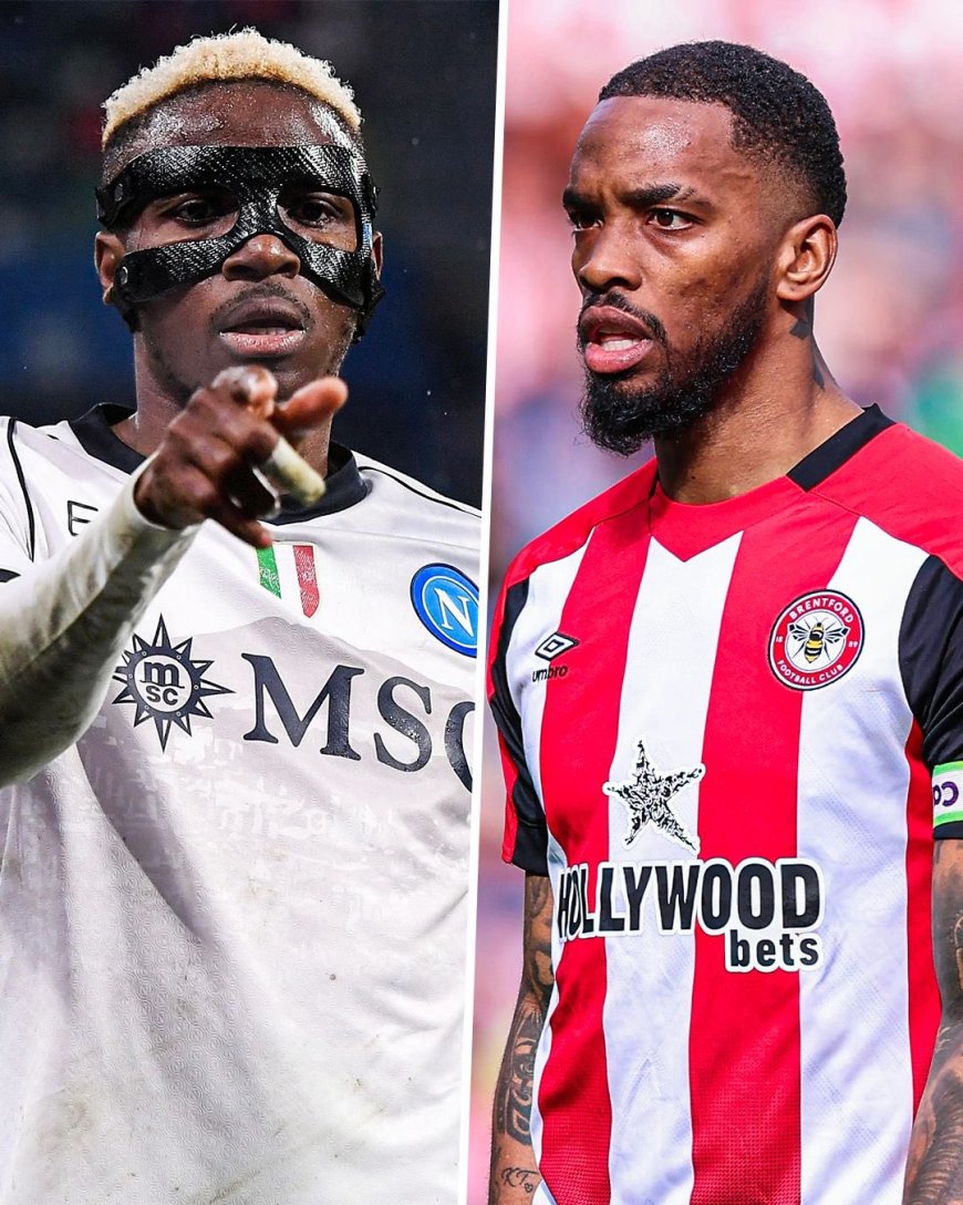 Al Ahli to Sign Only One Between Victor Osimhen and Ivan Toney