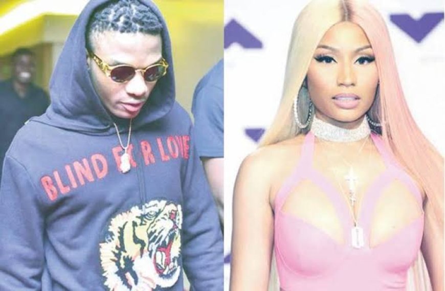 Wizkid’s ‘Essence’ was robbed of the award for ‘Best Global Music Performance’ - Nicki Minaj