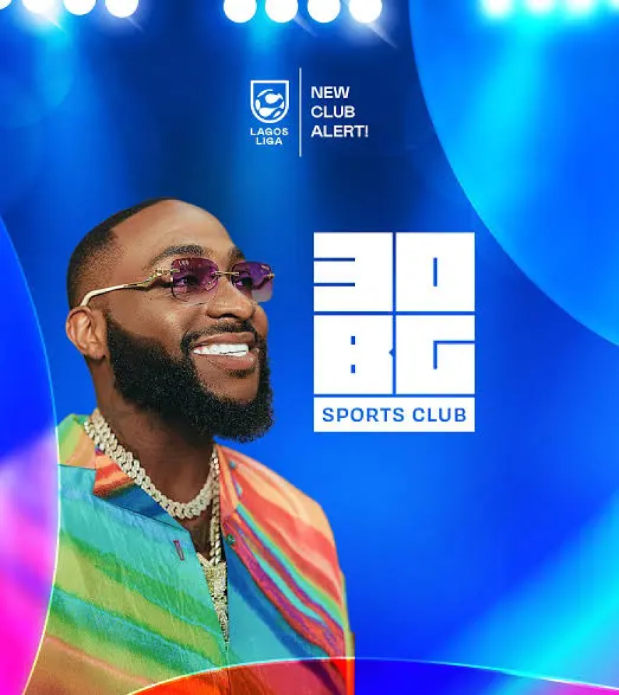 Davido Launches 30BG FC, Joins Celebrity-Owned Football Clubs in Nigeria